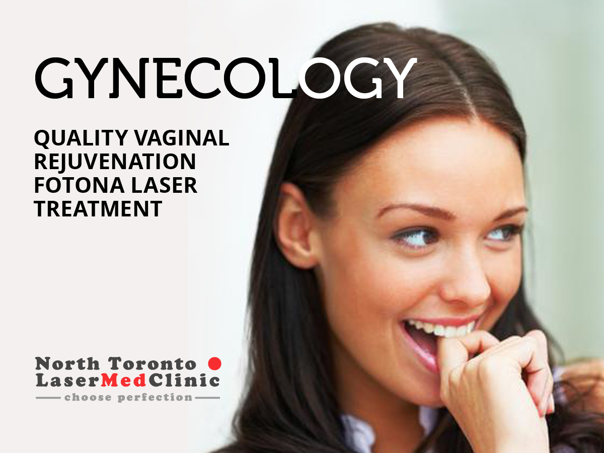 Quality Vaginal Rejuvenation Fotona Laser Treatment North Toronto